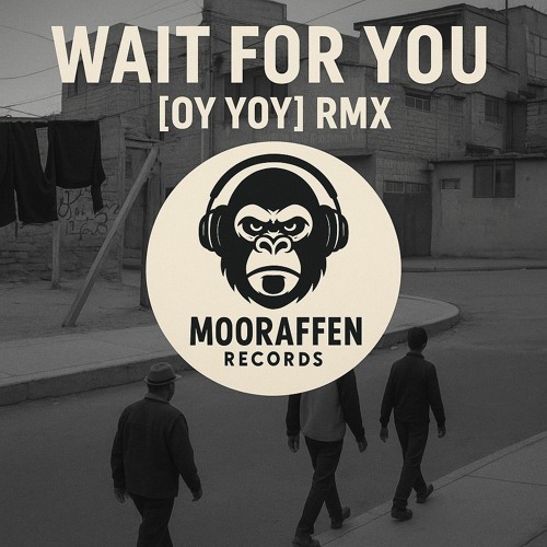 Wait For You (Oy yoy) RMX