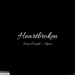 Jessie Murph HeartBroken // Remix Br3ttMusic (Preview)