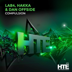 Lab4, Hakka &  Dan Offside- Compulsion [HTE]