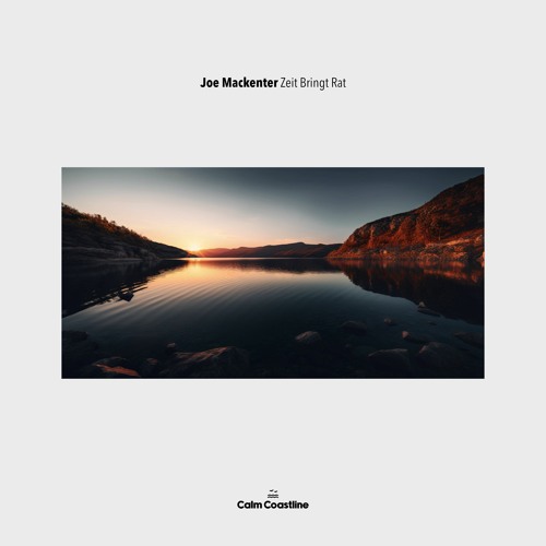 Joe Mackenter - Bei Nacht Sind Alle Katzen Grau [Calm Coastline Records]