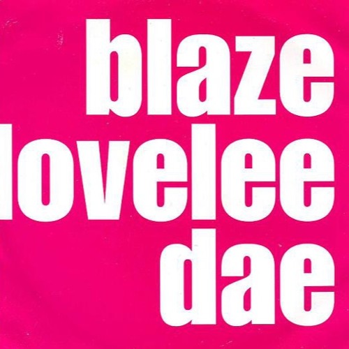 FREE DL: Blaze - Lovelee Dae (Nacho Corominas Edit)