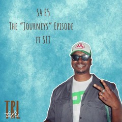 S4E5: Journeys ft SET