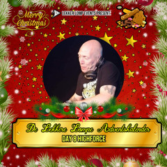 De Lekkere Lompe Adventskalender 2024 Day 8 - Highforce