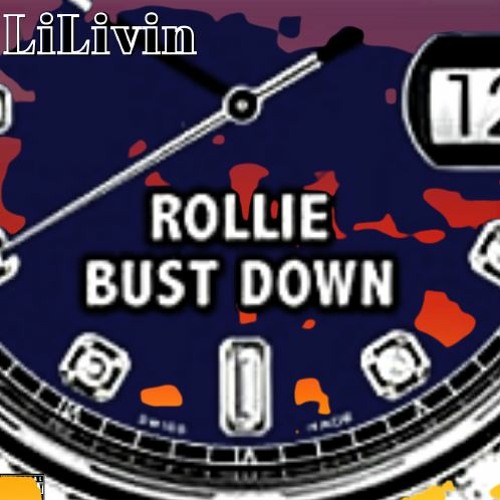 Bust Down Rollie