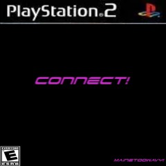 Connect! [prod. cullen]