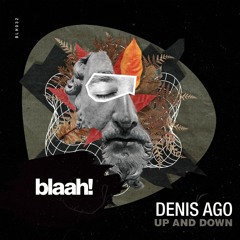 Denis Ago - Up And Down