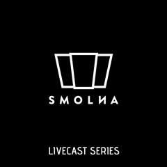 Smolna Livecast