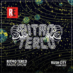 RE - RITMO TERCO RADIO SHOW EP 15 by RUSH CITY