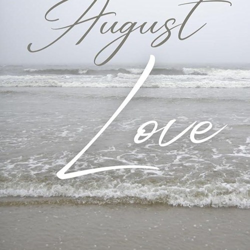 ✔Audiobook⚡️ August Love: A forbidden love, small town romance