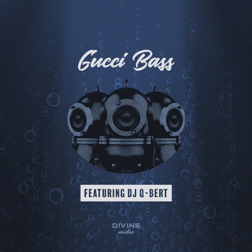GUCCI BASS FT. DJ QBERT - Abstract Technology EP Sampler
