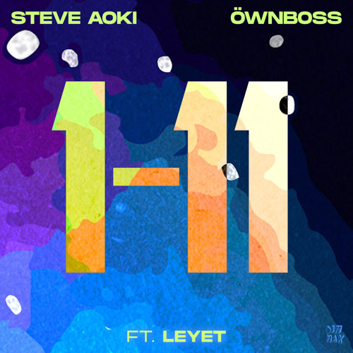 Stream 1-11 by Steve Aoki | Listen online for free on SoundCloud