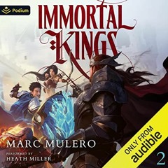 [Read] KINDLE PDF EBOOK EPUB Immortal Kings: The World Over, Book 2 by  Marc Mulero,H