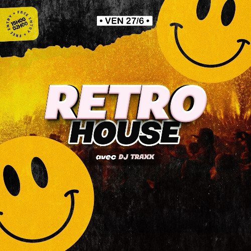 Traxx - Retro House Juin 25 Bambao