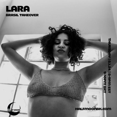 LARA (Brazil Takeover) - 8.1.24