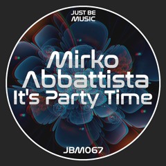 Mirko Abbattista - It's party time (Original Mix)
