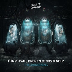 Tha Playah Broken Minds & Nolz - The Awakening