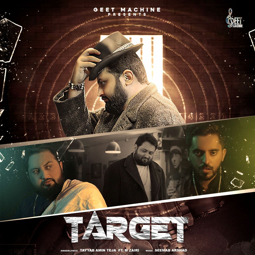 Geet Machine Stream TARGET (Full HQ Audio) Tayyab Amin Teja ft. M Zairi I Seemab ...