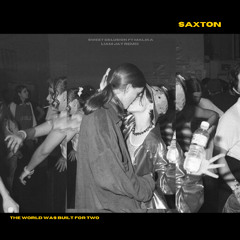 SAXTON - Sweet Delusion ft Malika (Liam Jay Remix)