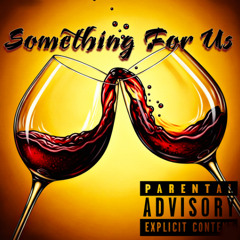 Something for us