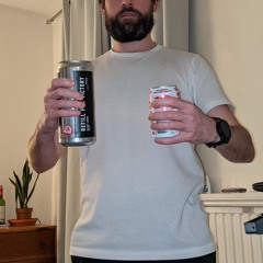 Go away and have a big can for yourself