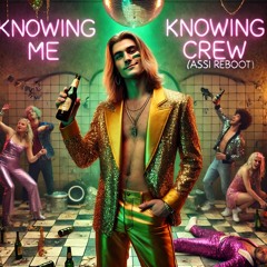 Knowing me, knowing you.
