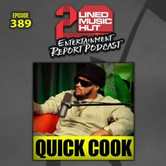 EPISODE #389 QUICK COOK