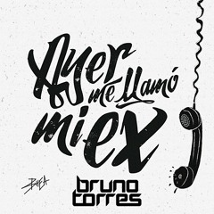 Khea ft. Lenny Santos - Ayer Me Llamó Mi Ex (Bruno Torres Remix)