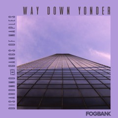 HSM PREMIERE | Di Saronno Meets Gangs Of Naples - Way Down Yonder [Fogbank]