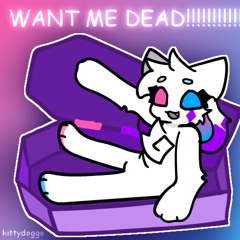 want me dead