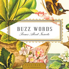 [Read] PDF 🗃️ Buzz Words: Poems About Insects (Everyman's Library Pocket Poets Serie