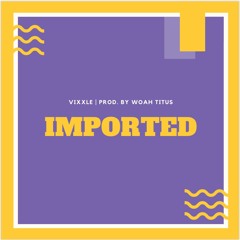 Imported Prod. By Woah Titus (All Platforms)
