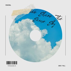We Share the Same Sky