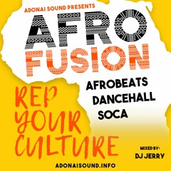 Afro Fusion DJ Mix (Rep' Your Culture)