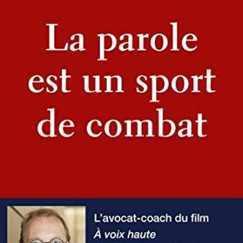 Stream Télécharger le PDF La parole est un sport de combat (Essais et  documents) (French Edition) sur Ama from mr renkor | Listen online for free  on SoundCloud