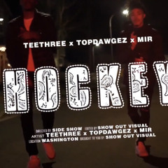 Hockey ft. TopDawgEz x Mir