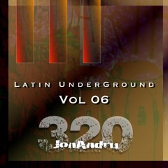 Vol 06 Latin Undergrond - 320JonAndru