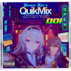 Sensei Kev's QuikMix Series✨