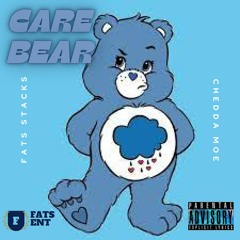 Fats Stacks - Care Bear(Feat. Chedda Moe)