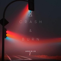 Crash & Burn