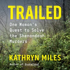 Trailed by Kathryn Miles Read by Gabra Zackman - Audiobook Excerpt