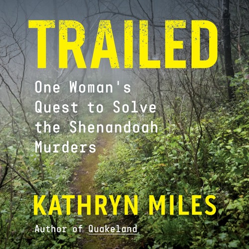 Trailed by Kathryn Miles Read by Gabra Zackman - Audiobook Excerpt