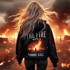 The Fire (feat. Sammie Hall)