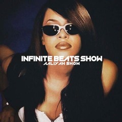 Infinite Beats Show - Aaliyah Show