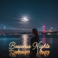 Bosporus Nights