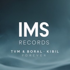 Tvm & Boral Kibil - Forever