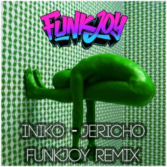 Iniko - Jericho (funkjoy Remix)