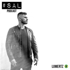 Lumertz #SAL Podcast