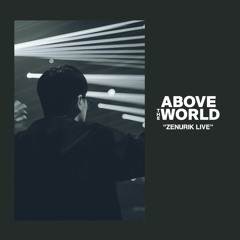 Zenurik | Above The World DJ Contest Monthly Round