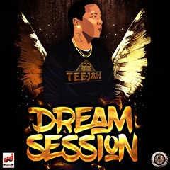 Teejah (LDF) - Dream Session #6