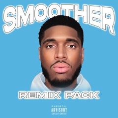 Smoother - Jersey Mix (Prod. X-A-V Productions)